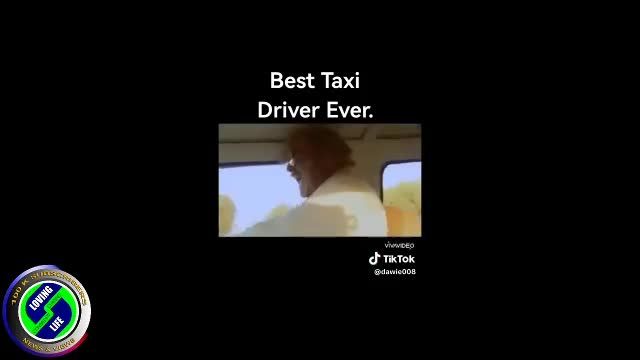 COMEDY: Best taxi driver ever