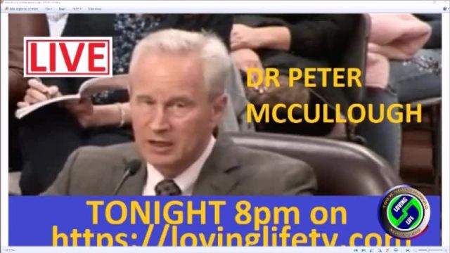 LIVE: Dr Peter McCullough updates us on the covid situation – including the nefarious ringleaders driving the fear. (AUDIO)